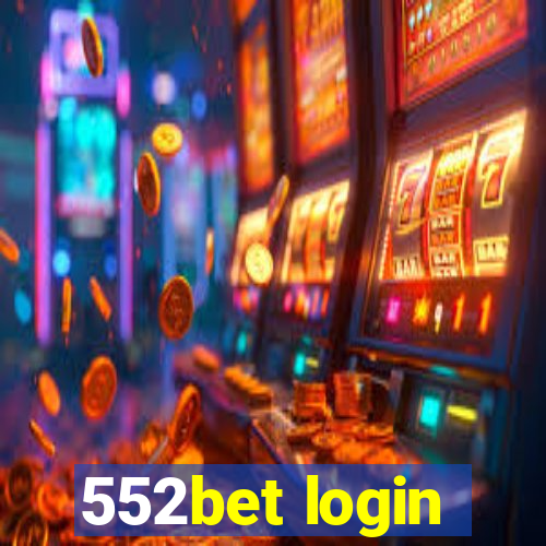 552bet login